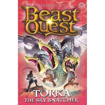 Beast Quest: Torka the Sky Snatcher - by  Adam Blade (Paperback)