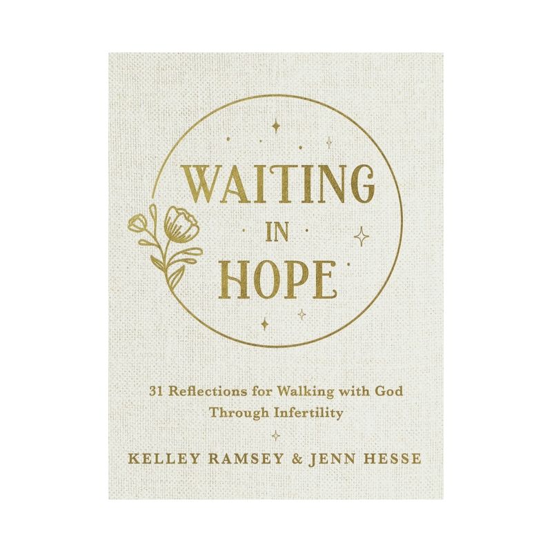 Waiting in Hope - by  Kelley Ramsey & Jenn Hesse (Hardcover), 1 of 2