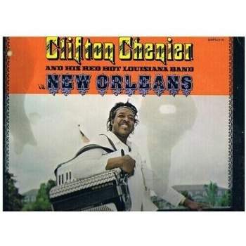 Cliften Chenier & His Red Hot Louisiana Band - New Orleans (Vinyl)