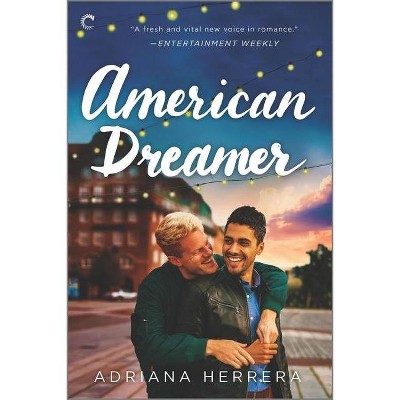 American Dreamer - (Dreamers) by  Adriana Herrera (Paperback)