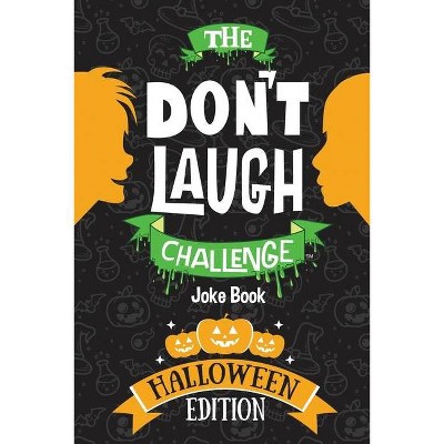 The Don't Laugh Challenge - Halloween Edition - by  Billy Boy (Paperback)