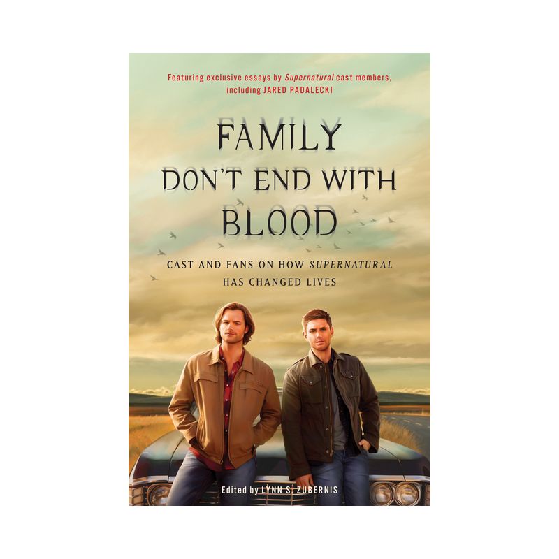 Family Don't End with Blood - by  Lynn S Zubernis (Paperback), 1 of 2