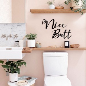 Nice Butt Metal Wall Decor – Funny Bathroom Wall Art, Modern Restroom Sign - 1 of 4