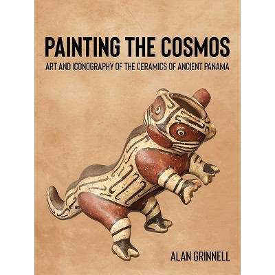 Painting the Cosmos - by  Alan Grinnell (Hardcover)