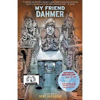 My Friend Dahmer - by  Derf Backderf (Paperback)