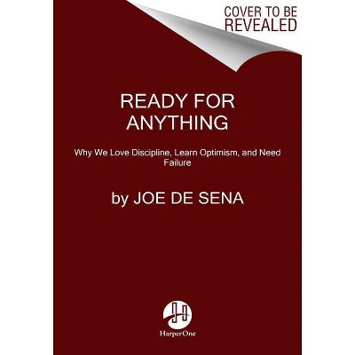 10 Rules for Resilience - by Joe De Sena (Hardcover)