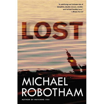 Lost - (Joseph O'Loughlin) by  Michael Robotham (Paperback)