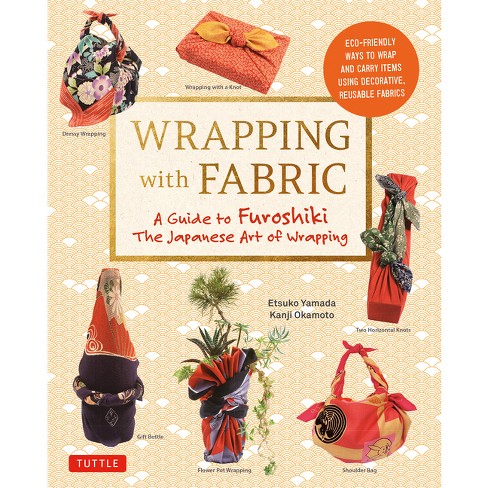 Wrapping with Fabric - by  Etsuko Yamada (Paperback) - image 1 of 1