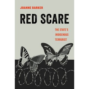 Red Scare - (American Studies Now: Critical Histories of the Present) by  Joanne Barker (Paperback) - 1 of 1