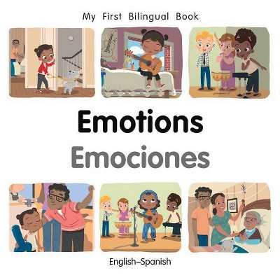 My First Bilingual Book-Emotions (English-Spanish) - by  Patricia Billings (Board Book)