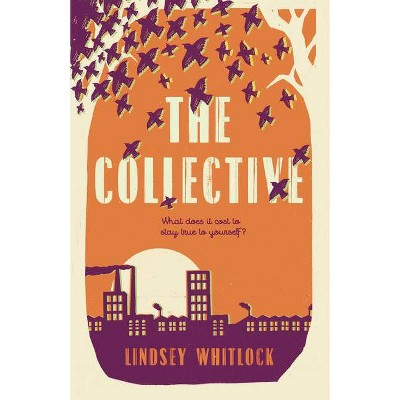 The Collective - by  Lindsey Whitlock (Paperback)