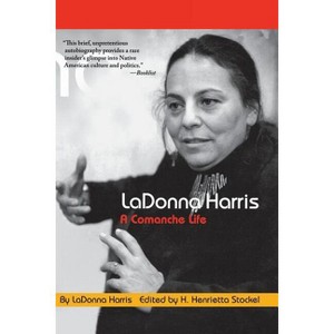 Ladonna Harris - (American Indian Lives) (Paperback) - 1 of 1