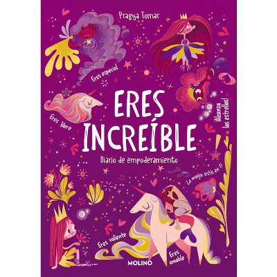 Eres Increíble: Diario De Empoderamiento / Hey Girl! Empowering Journal: To  Deve Lop Gratitude And Mindfulness Through Positive - (paperback) :  Target