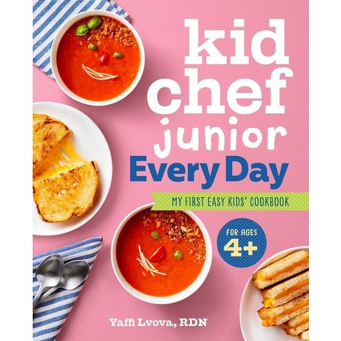 My Little Chef: A Cookbook For Kids