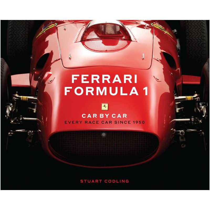 Ferrari Formula 1 Car by Car - by  Stuart Codling (Hardcover), 1 of 2