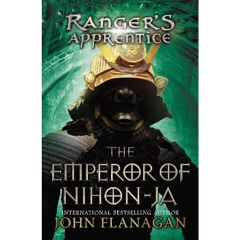 The Emperor of Nihon-Ja - (Ranger's Apprentice) by  John Flanagan (Paperback)