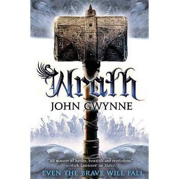 Wrath - (Faithful and the Fallen) by  John Gwynne (Paperback)