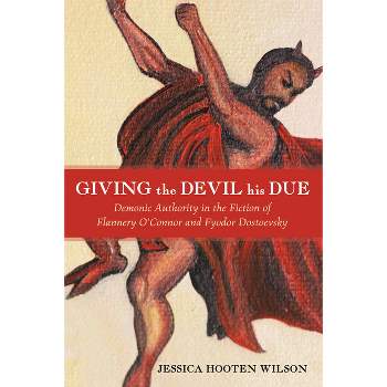 Giving the Devil His Due - by Jessica Hooten Wilson
