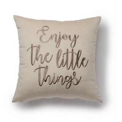 18"x18" Enjoy the Little Things Square Throw Pillow Beige - Sure Fit