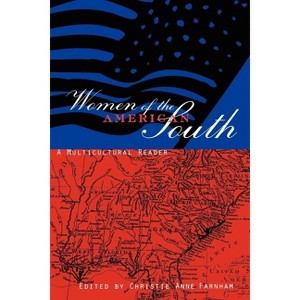 Women of the American South - by Christie Anne Farnham - 1 of 1