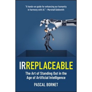 Irreplaceable - by  Pascal Bornet (Paperback) - 1 of 1