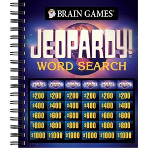 Brain Games - Jeopardy! Word Search - by  Publications International Ltd & Brain Games (Spiral Bound) - 1 of 1