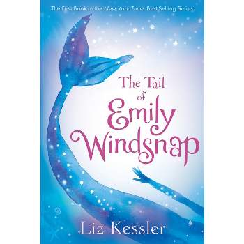 The Tail of Emily Windsnap - by Liz Kessler