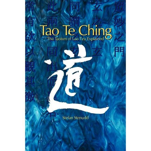 Tao Te Ching - by Stefan Stenudd (Paperback)