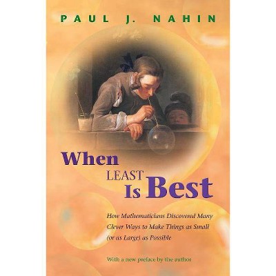 When Least Is Best - by  Paul J Nahin (Paperback)