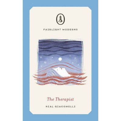 The Therapist - (Fairlight Moderns) by  Nial Giacomelli (Paperback)