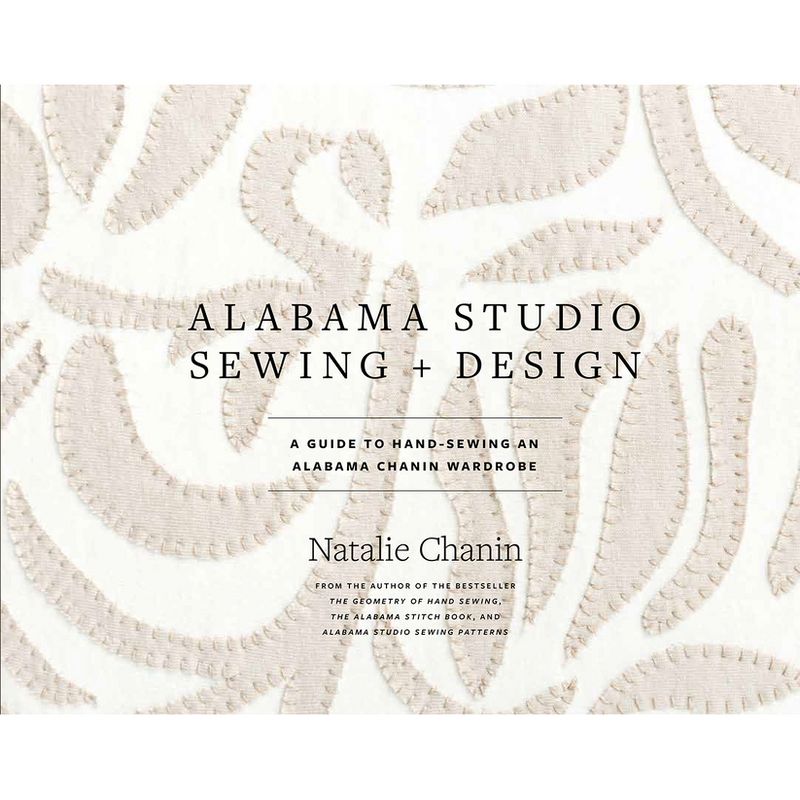 Alabama Studio Sewing + Design - by  Natalie Chanin (Hardcover), 1 of 2