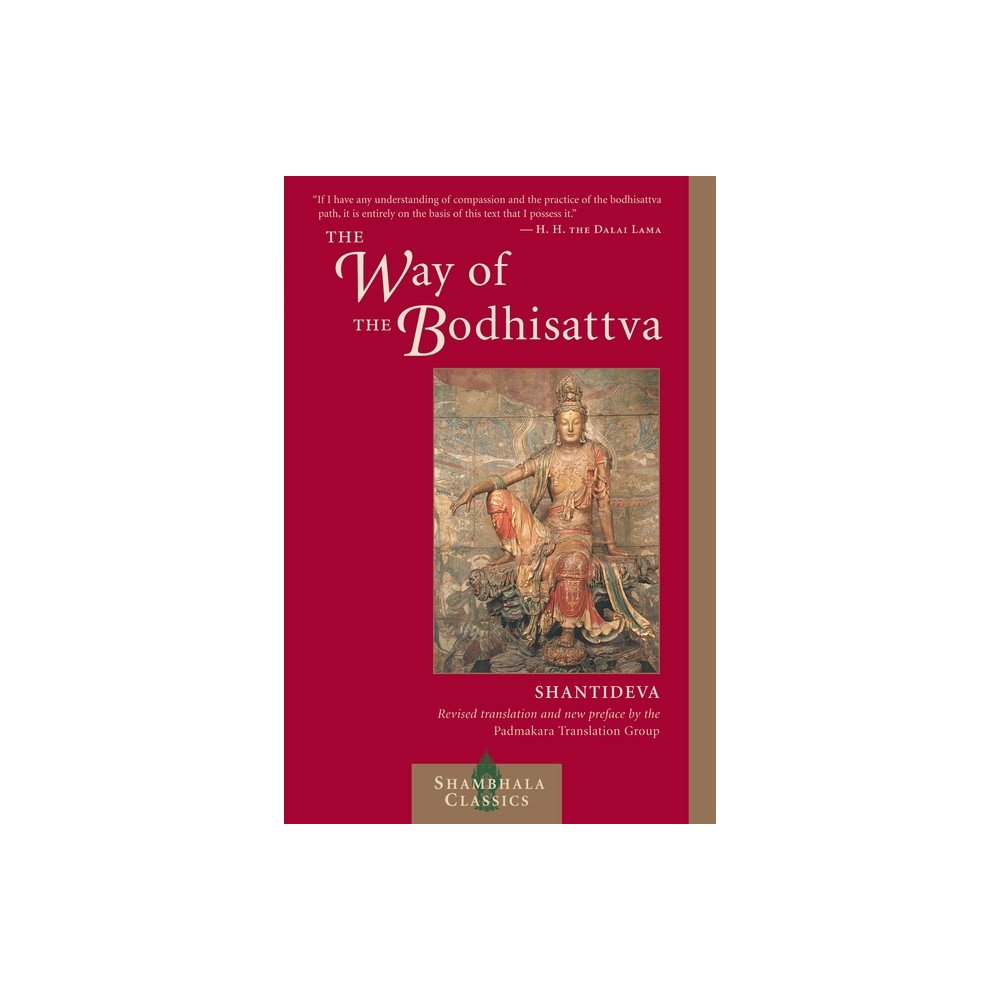 The Way of the Bodhisattva - (Shambhala Classics) 2nd Edition by Shantideva (Paperback)