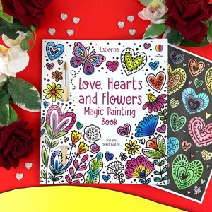 Love, Hearts and Flowers Magic Painting Book - (Magic Painting Books) by  Abigail Wheatley (Paperback) - 1 of 4