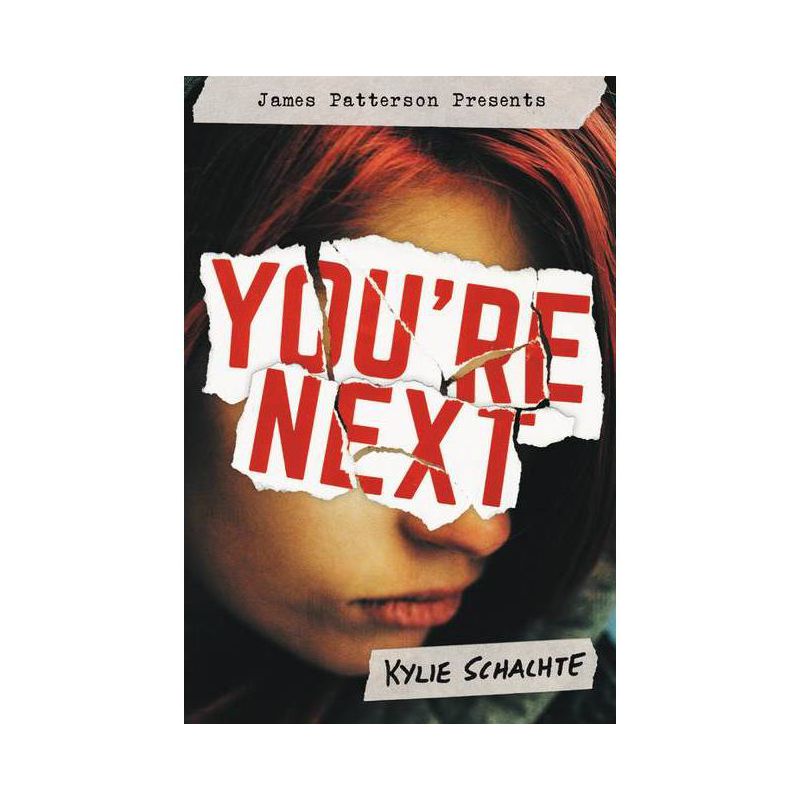 You're Next - by  Kylie Schachte (Hardcover), 1 of 2