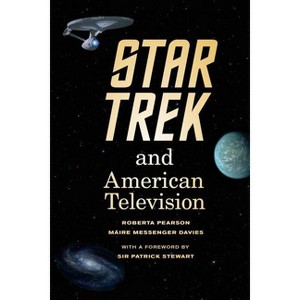 Star Trek and American Television - by  Roberta Pearson & Máire Messenger Davies (Paperback) - 1 of 1