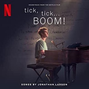 Cast of Netflix's Film Tick Tick Boom - tick, tick... BOOM! (Soundtrack from the Netflix Film) (180 Gram Vinyl Gatefold LP Jacket) - 1 of 1