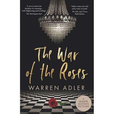 The War of the Roses - by  Warren Adler (Paperback)