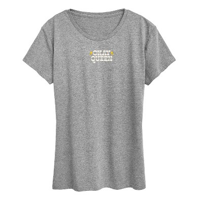 Women's - Instant Message - Okay Queen Short Sleeve Graphic T-Shirt