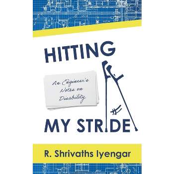 Hitting My Stride - by  R Shrivaths Iyengar (Paperback)