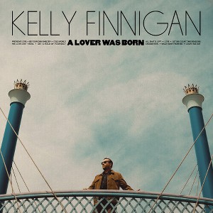 Kelly Finnigan - A Lover Was Born - 1 of 1