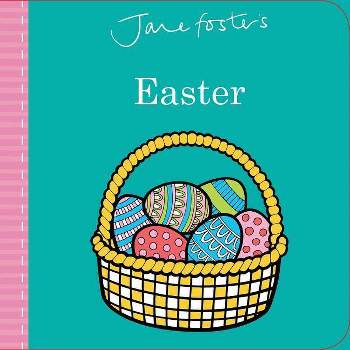 Jane Foster's Easter (Board Book) (Jane Foster)