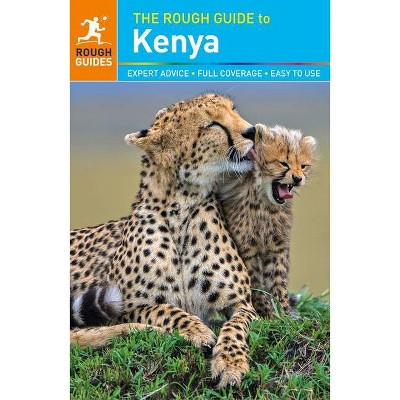 The Rough Guide to Kenya (Travel Guide) - (Rough Guides) by  Rough Guides (Paperback)