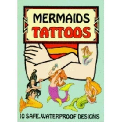 Mermaids Tattoos - (Temporary Tattoos) by  Soffer (Paperback)