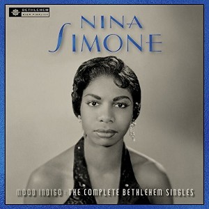 Nina Simone - Mood Indigo: Complete Bethlehem Singles - 1 of 1