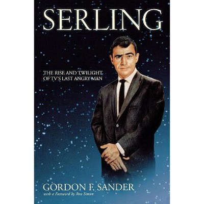 Serling - by  Gordon F Sander (Paperback)