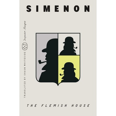 The Flemish House (Inspector Maigret) - by  Georges Simenon (Paperback)