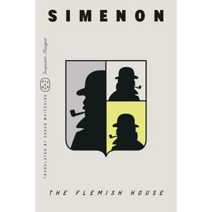 The Flemish House (Inspector Maigret) - by  Georges Simenon (Paperback) - 1 of 1