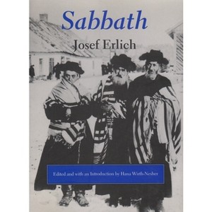 Sabbath - by  Josef Erlich (Hardcover) - 1 of 1
