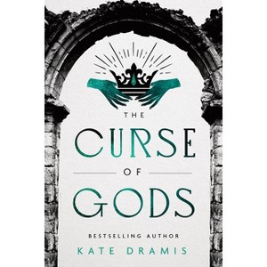 The Curse of Gods - (The Curse of Saints) by  Kate Dramis (Paperback) - 1 of 1
