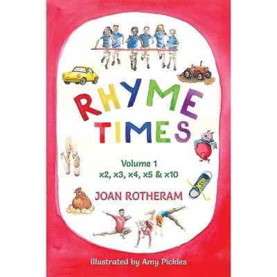 Rhyme Times - by  Joan Rotheram & Amy Pickles (Paperback)